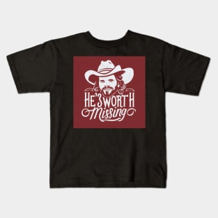 He's worth missing Kids T-Shirt